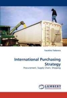 International Purchasing Strategy: Procurement, Supply Chain, Shipping артикул 9543c.