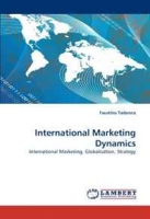International Marketing Dynamics: International Marketing, Globalisation, Strategy артикул 9583c.