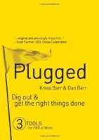 Plugged: Dig Out and Get the Right Things Done артикул 9592c.