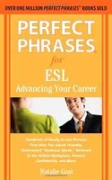 Perfect Phrases for ESL Advancing Your Career (Perfect Phrases Series) артикул 9609c.