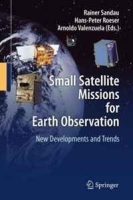 Small Satellite Missions for Earth Observation: New Developments and Trends артикул 9619c.