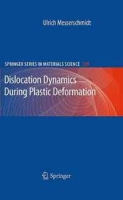 Dislocation Dynamics During Plastic Deformation (Springer Series in Materials Science) артикул 9630c.