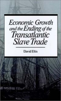 Economic Growth & End of Transatlantic Slave Trade артикул 9693c.