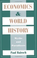 Economics and World History: Myths and Paradoxes артикул 9718c.