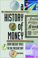A History of Money: From Ancient Times to the Present Day артикул 9746c.
