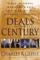 Deals of the Century : Wall Street, Mergers, and the Making of Modern America артикул 9760c.