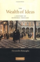 The Wealth of Ideas : A History of Economic Thought артикул 9764c.