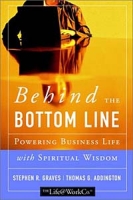 Behind the Bottom Line: Powering Business Life with Spiritual Wisdom артикул 9789c.